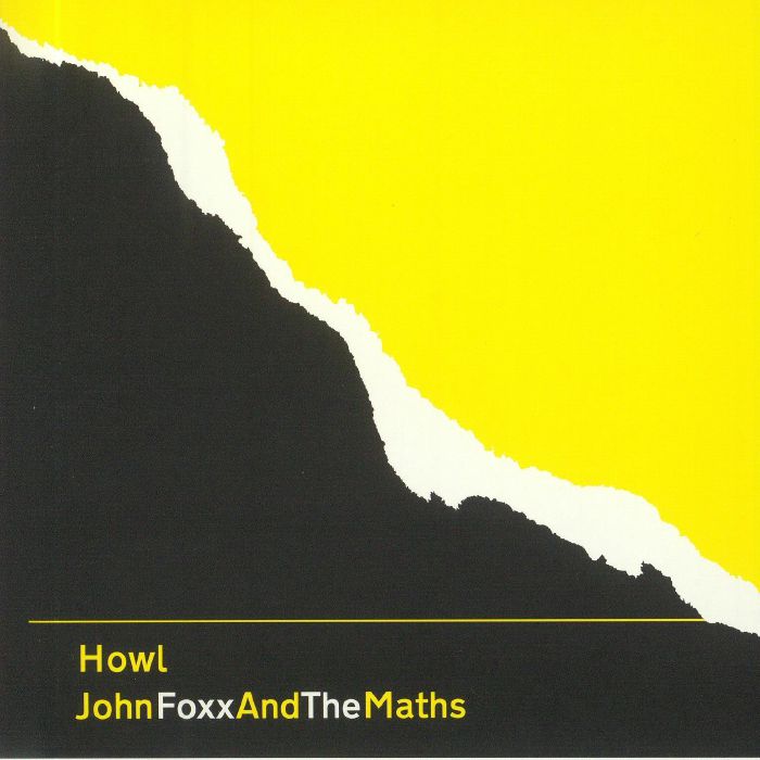 JOHN FOXX/THE MATHS - Howl