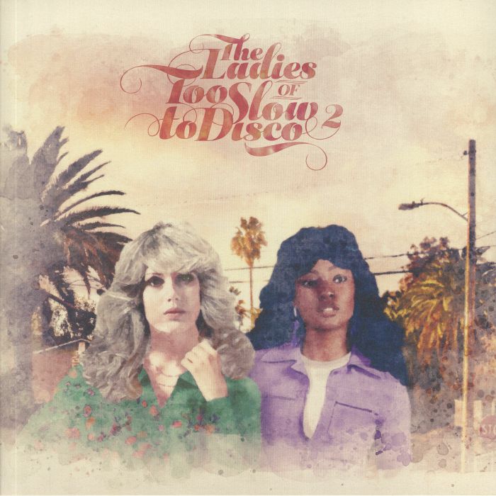 VARIOUS - The Ladies Of Too Slow To Disco 2 (Love Record Stores 2020)