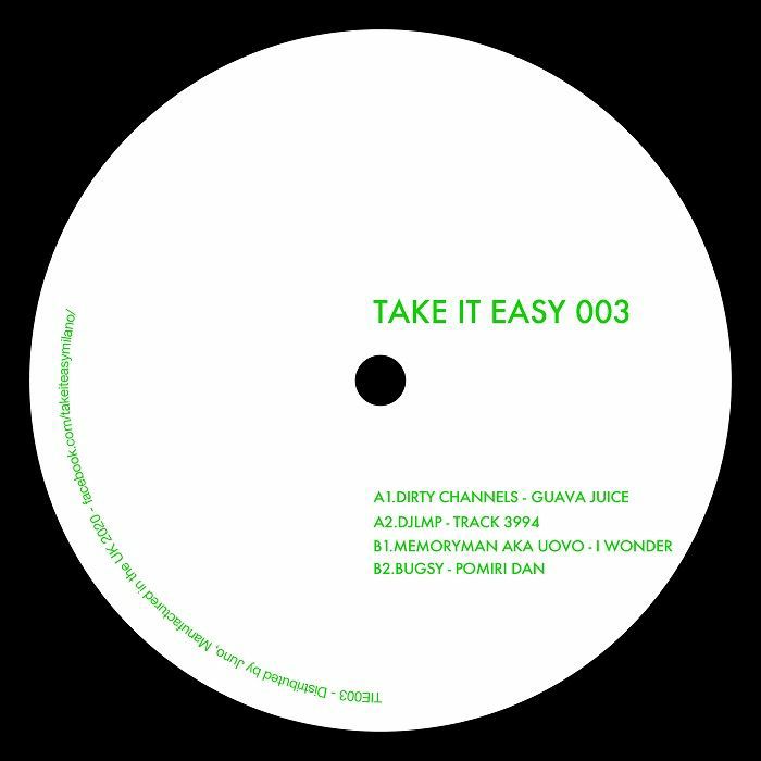 DIRTY CHANNELS/ DJLMP/MEMORYMAN aka UOVO/BUGSY - Take It Easy 003