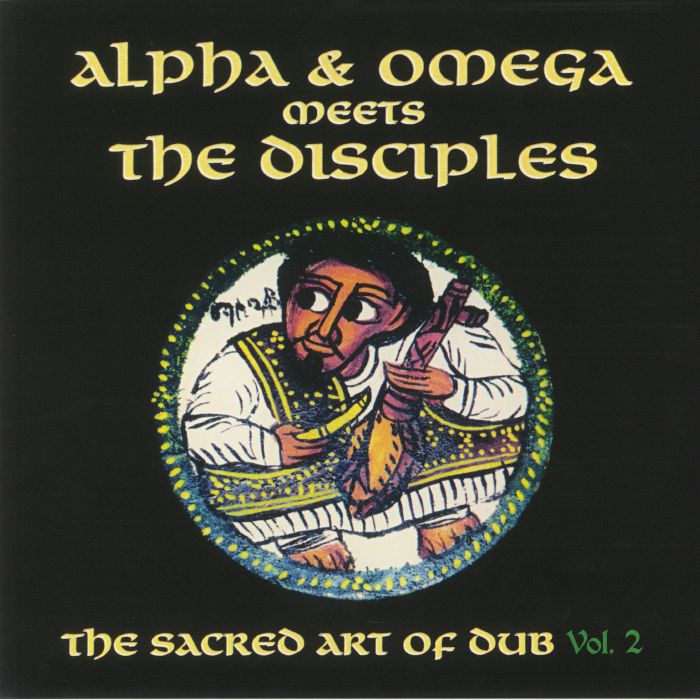 ALPHA & OMEGA meets THE DISCIPLES - The Sacred Art Of Dub Vol 2 (Record Store Day 2020)
