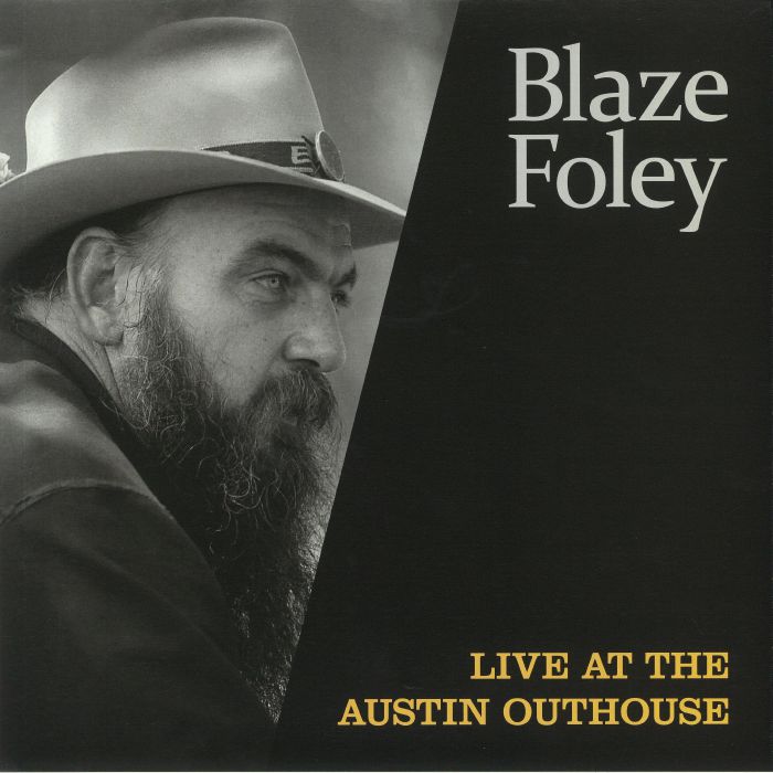 FOLEY, Blaze - Live At The Austin Outhouse (Record Store Day 2020)