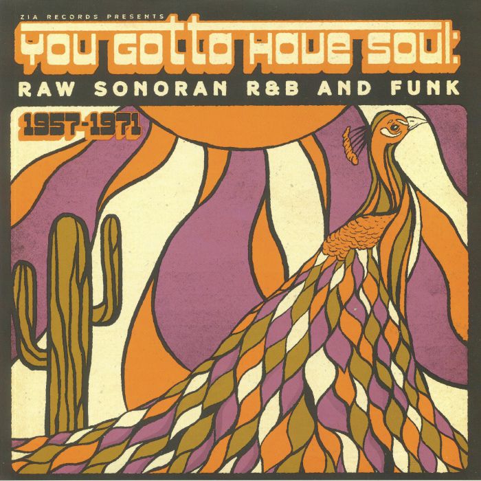 VARIOUS - You Gotta Have Soul: Raw Sonoran R&B & Funk 1957-1971