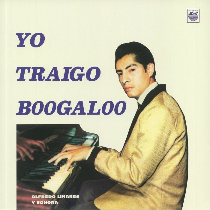 LINARES, Alfredo Y SU SONORA - Yo Traigo Boogaloo (Record Store Day 2020)