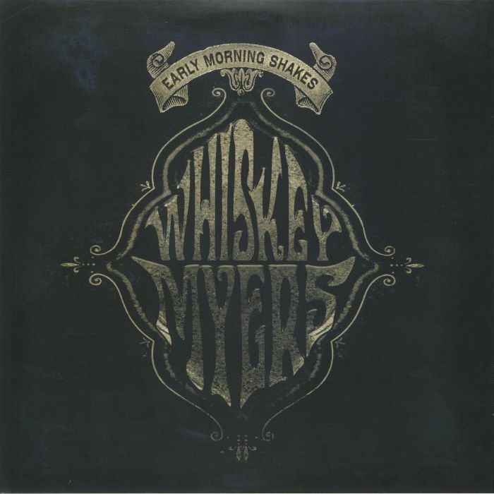 WHISKEY MYERS - Early Morning Shakes (Record Store Day 2020)