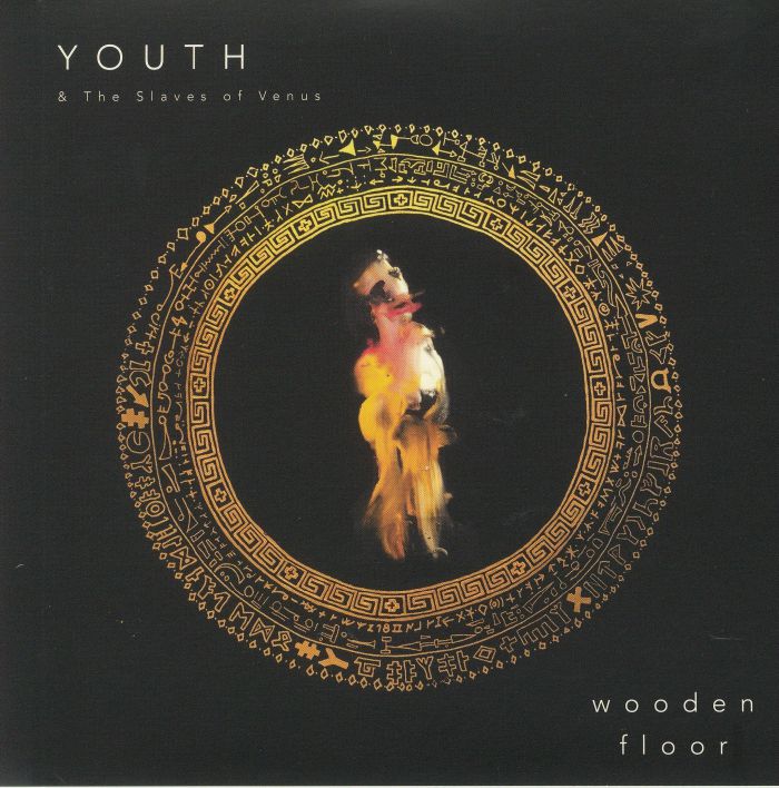 YOUTH/THE SLAVES OF VENUS - Wooden Floor (Record Store Day 2020)