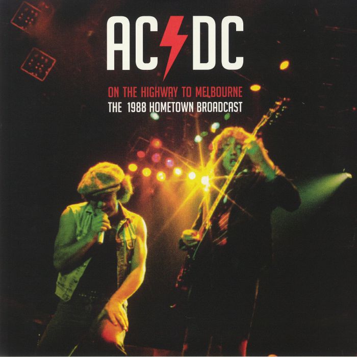 AC/DC - On The Highway To Melbourne: The 1988 Hometown Broadcast