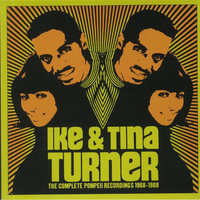 IKE & TINA TURNER - The Complete Pompeii Recordings 1968-1969