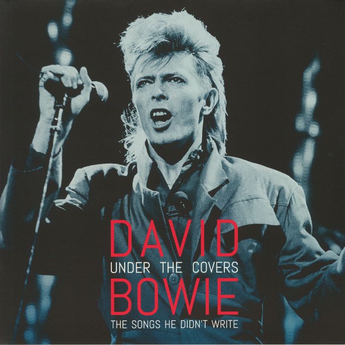 BOWIE, David - Under The Covers: The Songs He Didn't Write