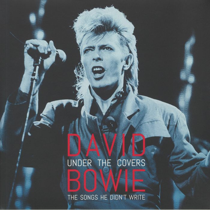 BOWIE, David - Under The Covers: The Songs He Didn't Write