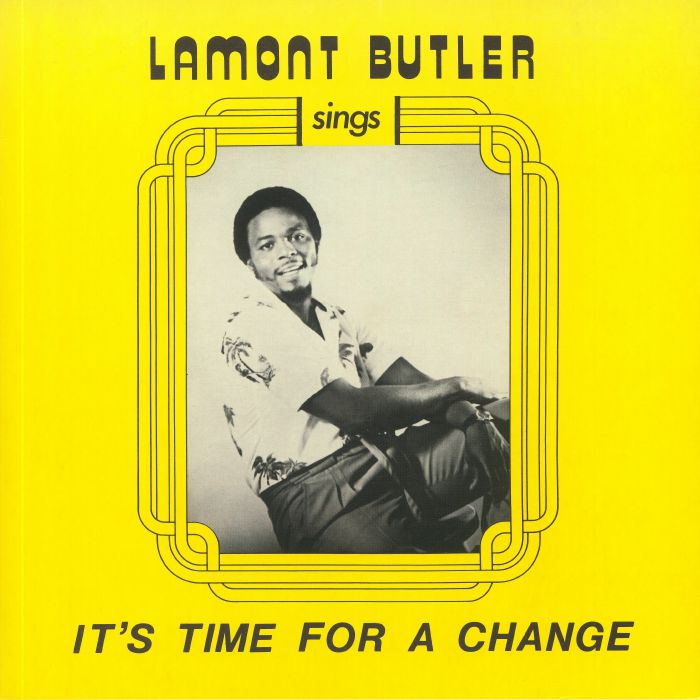 BUTLER, Lamont - It's Time For A Change