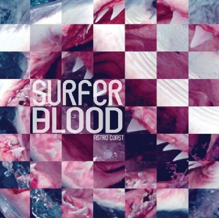 SURFER BLOOD - Astro Coast (10 Year Anniversary reissue) (Record Store Day 2020)