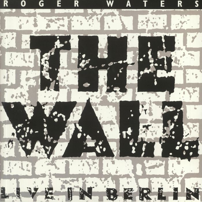 WATERS, Roger - The Wall: Live In Berlin (30th Anniversary Edition) (Record Store Day 2020)