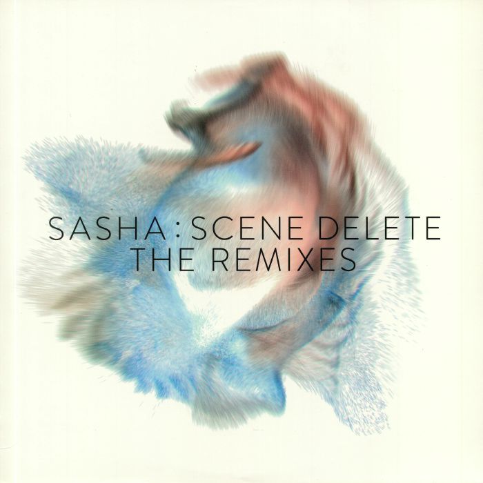SASHA - Scene Delete: The Remixes (Record Store Day 2020)