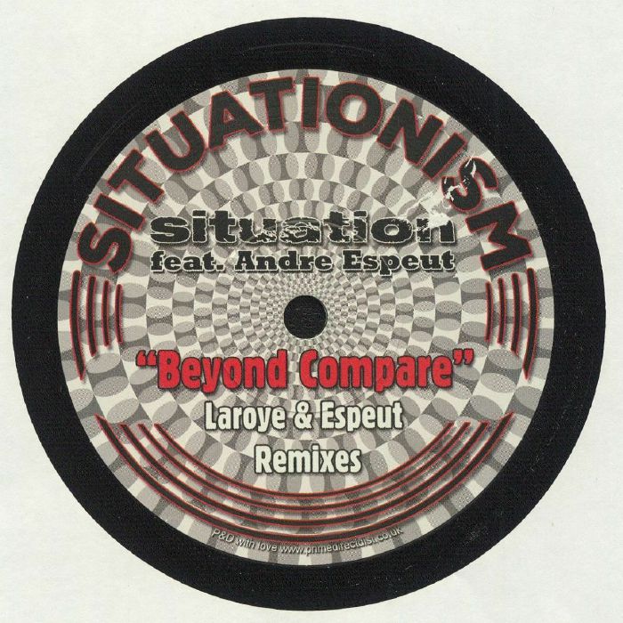 SITUATION feat ANDRE ESPEUT - Beyond Compare (Laroye & Espeut Remixes) (Record Store Day 2020)