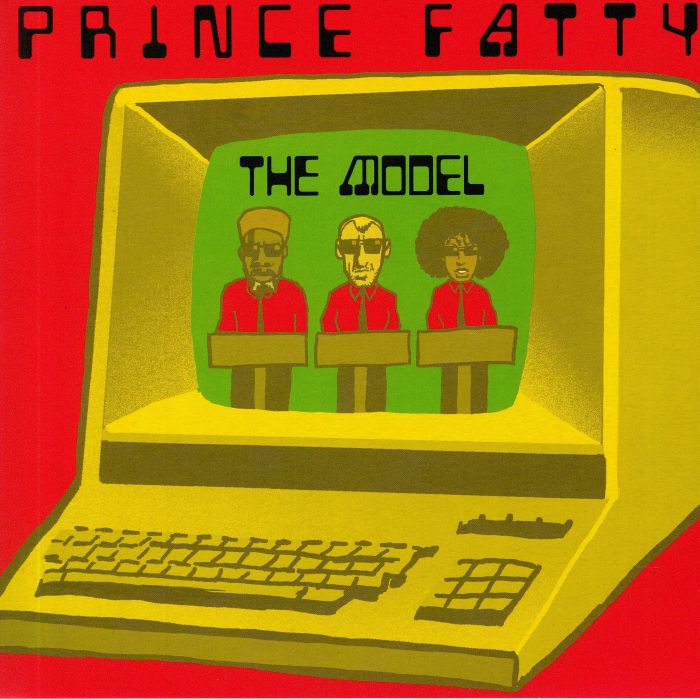 PRINCE FATTY - The Model