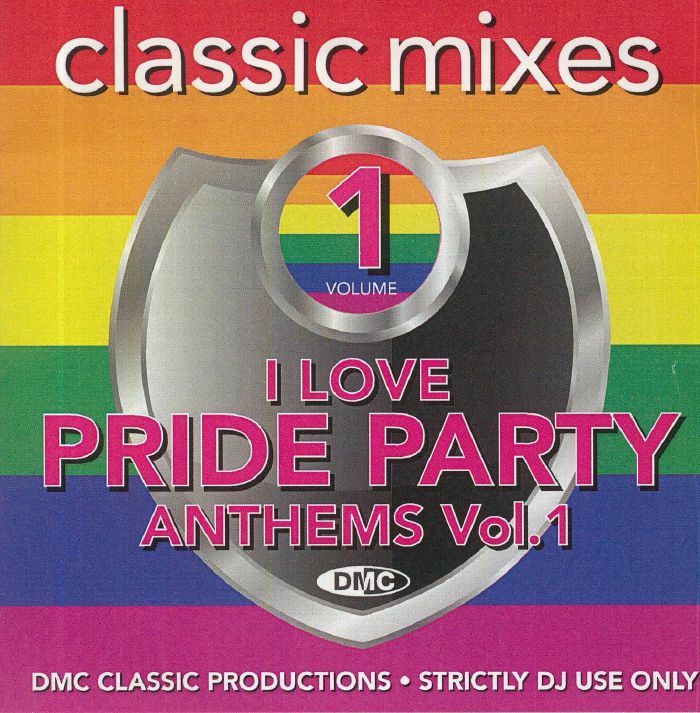 VARIOUS - I Love Pride Party Anthems Vol 1 (Strictly DJ Only)