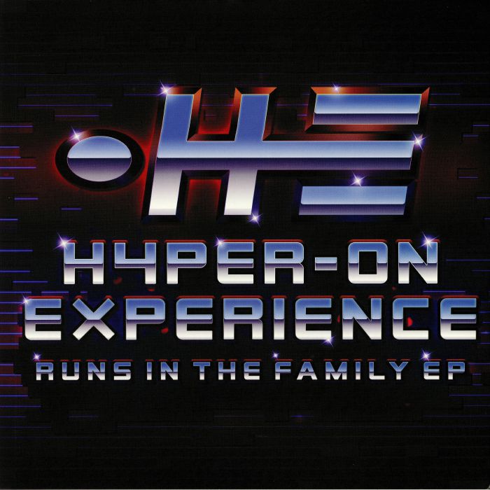 HYPER ON EXPERIENCE - Runs In The Family EP