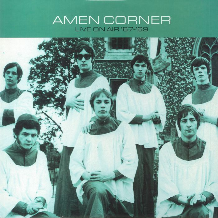 AMEN CORNER - Live On Air 1967-1969