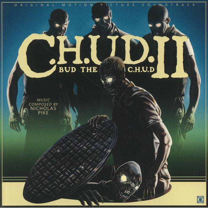 PIKE, Nicholas - CHUD II: Bud The CHUD (Soundtrack) (Record Store Day 2020)