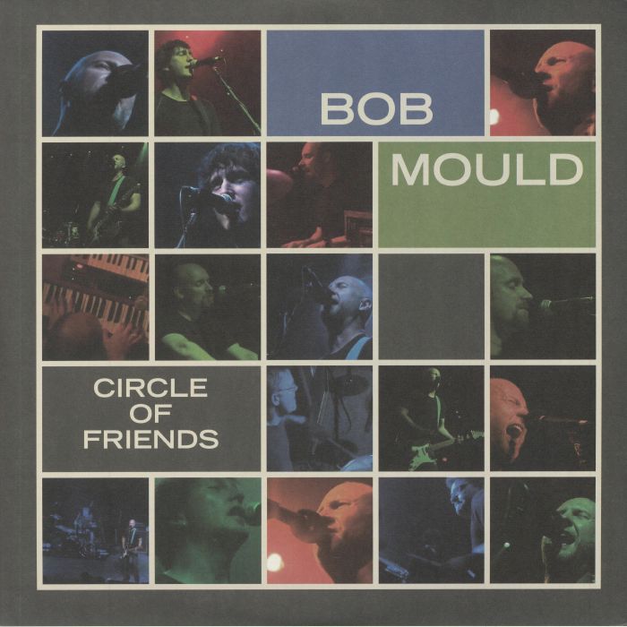 MOULD, Bob - Circle Of Friends