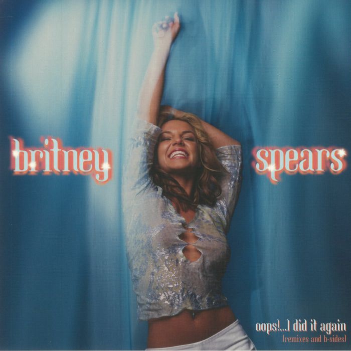 SPEARS, Britney - Oops! I Did It Again: Remixes & B Sides (Record Store Day 2020)