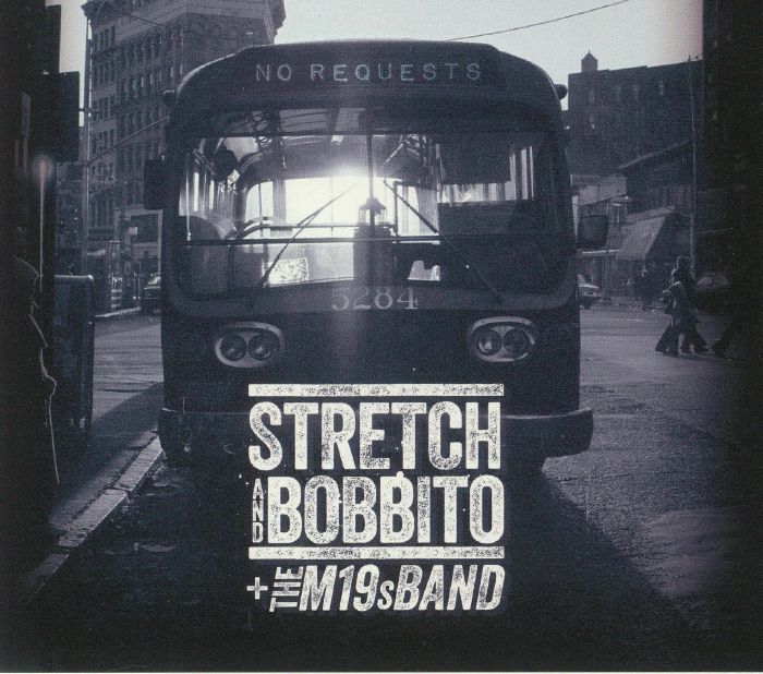 STRETCH & BOBBITO/THE M19S BAND - No Requests