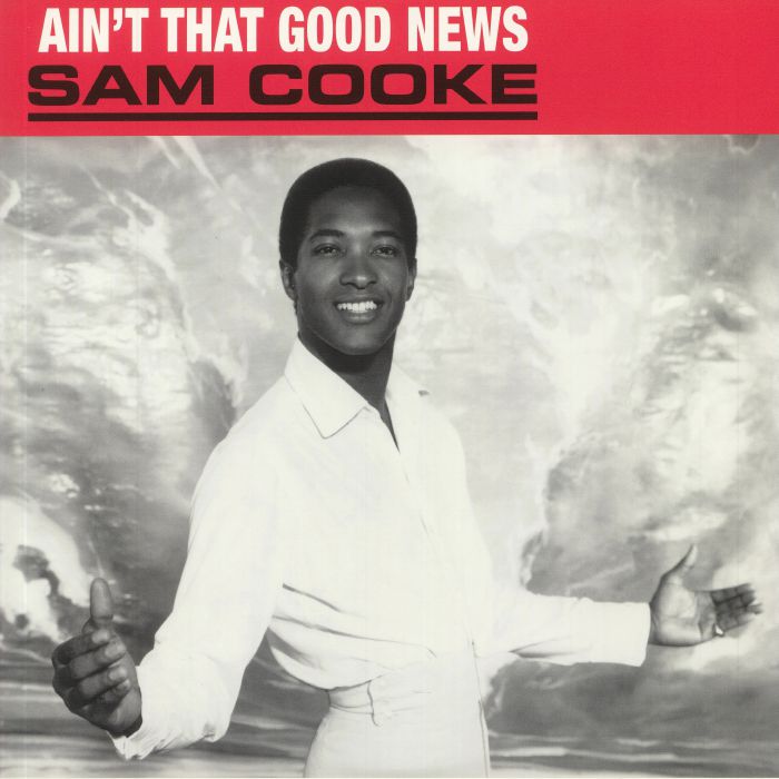 COOKE, Sam - Ain't That Good News (remastered)