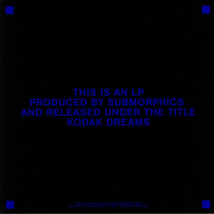 SUBMORPHICS - Kodak Dreams