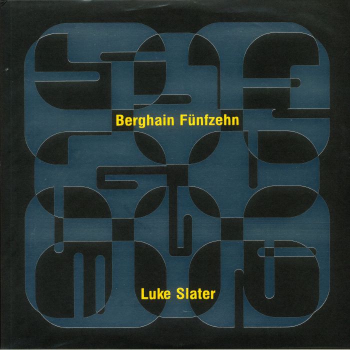SLATER, Luke - Berghain Funfzehn