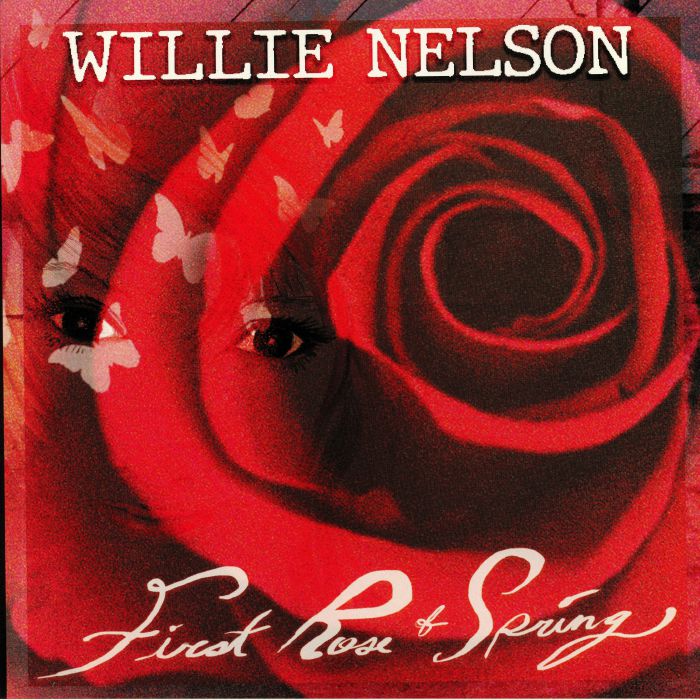 NELSON, Willie - First Rose Of Spring