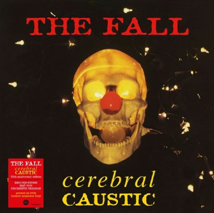 FALL, The - Cerebral Caustic (25th Anniversary Edition) (Record Store Day 2020)