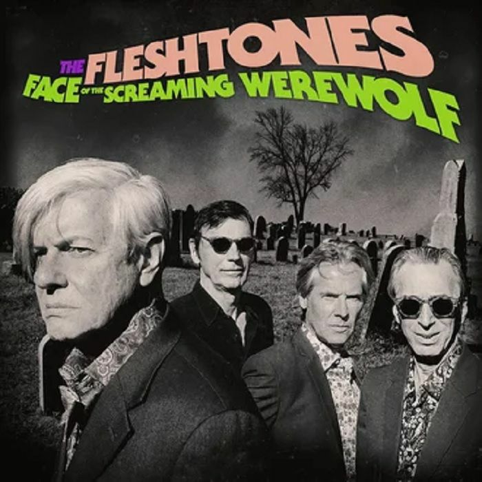 FLESHTONES, The - Face Of The Screaming Werewolf