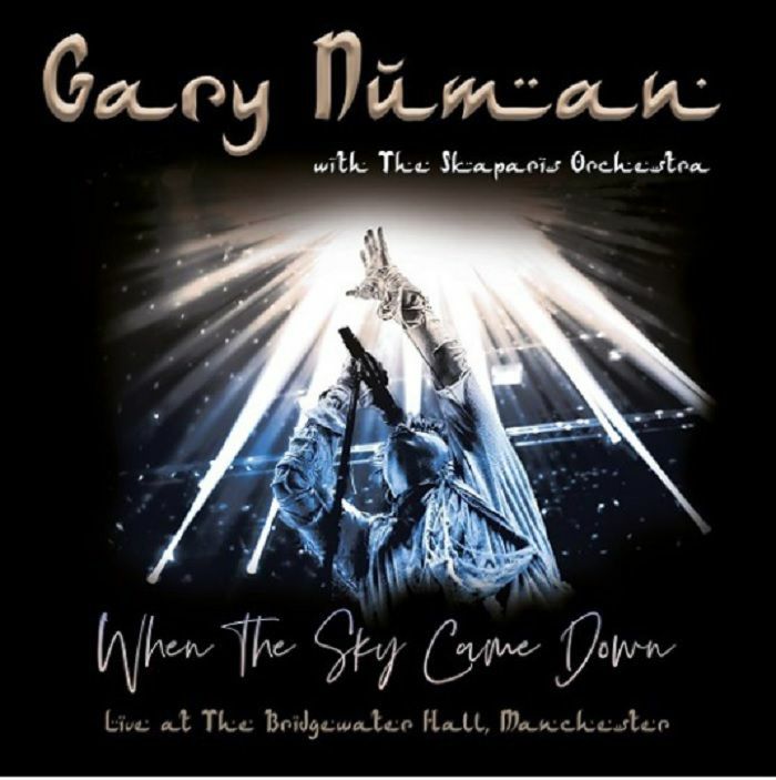 NUMAN, Gary/THE SKAPARIS ORCHESTRA - When The Sky Came Down: Live At The Bridgewater Hall Manchester (Record Store Day 2020)