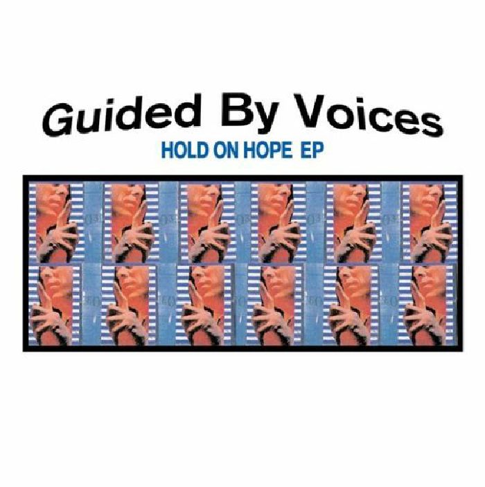 GUIDED BY VOICES - Hold On Hope EP (reissue) (Record Store Day 2020)