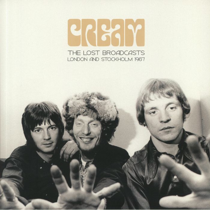 CREAM - The Lost Broadcasts: London & Stockholm 1967