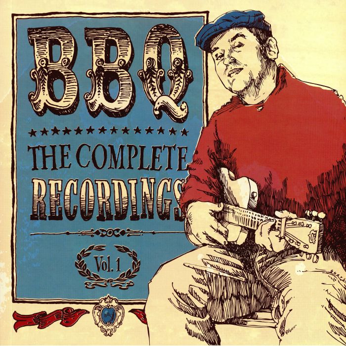 BBQ - The Complete Recordings Vol 1
