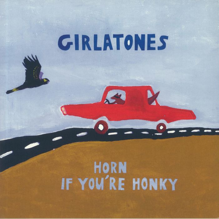 GIRLATONES - Horn If You're Honky
