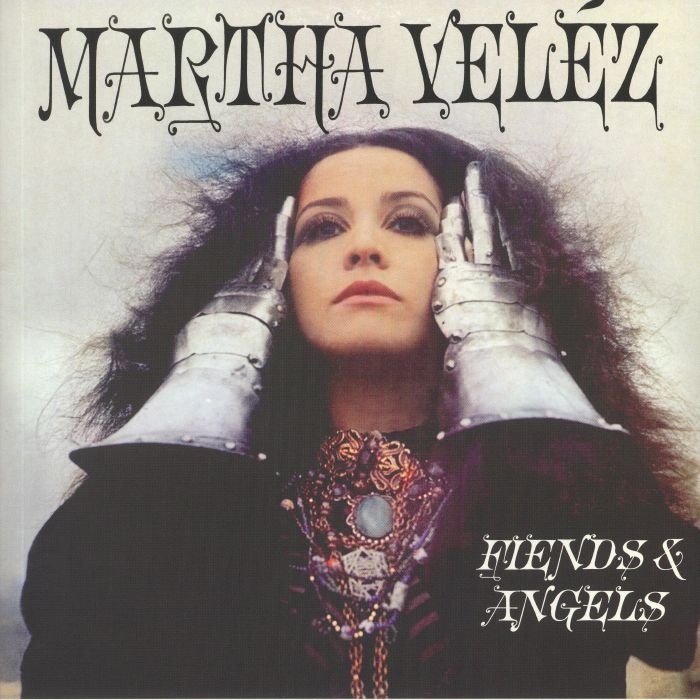 VELEZ, Martha - Fiends & Angels (reissue)