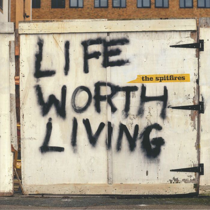 SPITFIRES, The - Life Worth Living