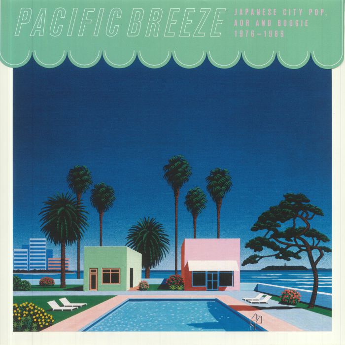 VARIOUS - Pacific Breeze: Japanese City Pop AOR & Boogie 1976-1986