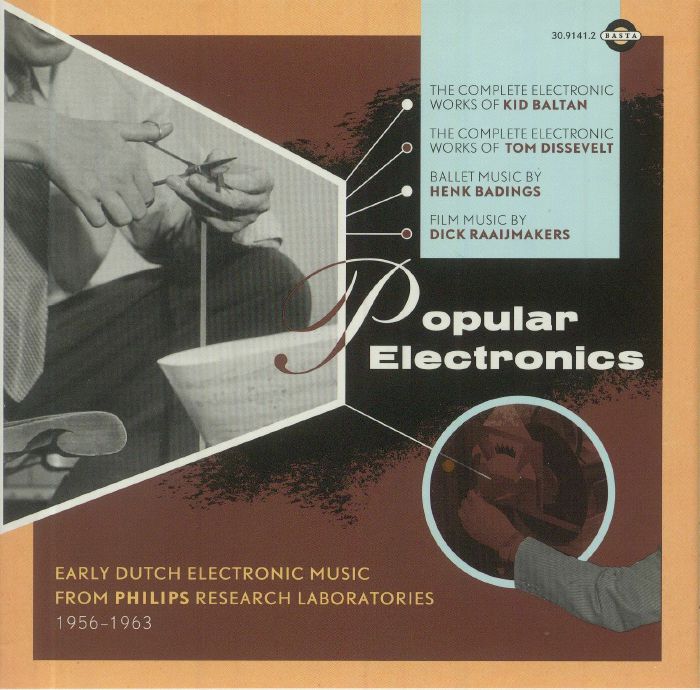 VARIOUS - Popular Electronics: Early Dutch Electronic Music From Philips Research Laboratories 1956-1963