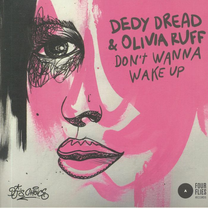 DEDY DREAD/OLIVIA RUFF - Don't Wanna Wake Up