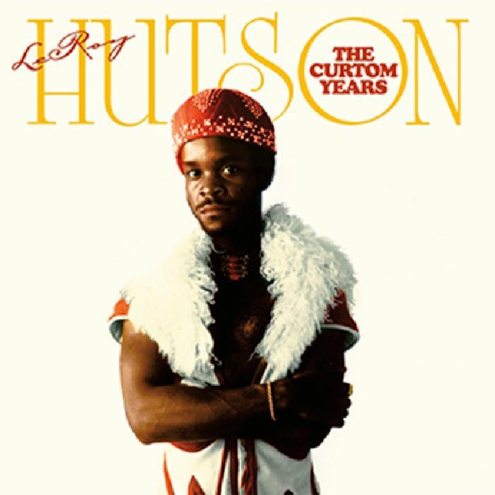 HUTSON, Leroy - The Curtom Years