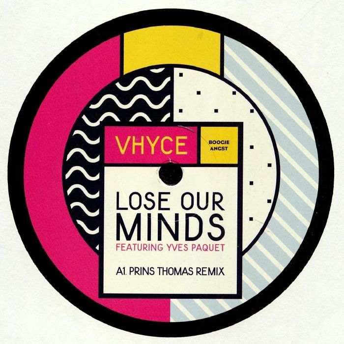 VHYCE feat YVES PAQUET - Lose Our Minds