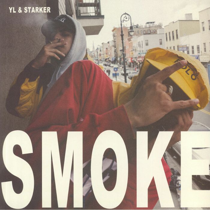 YL/STARKER/DJ SKIZZ - Smoke
