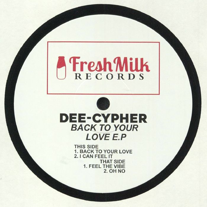 DEE CYPHER - Back To Your Love EP