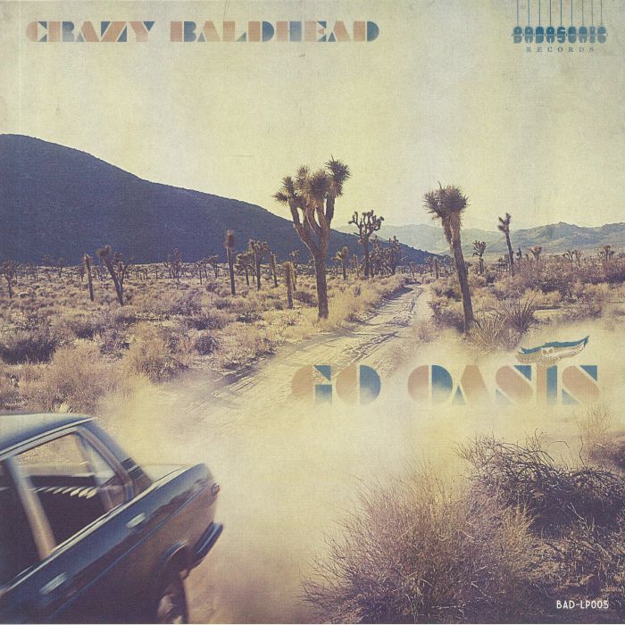CRAZY BALDHEAD - Go Oasis