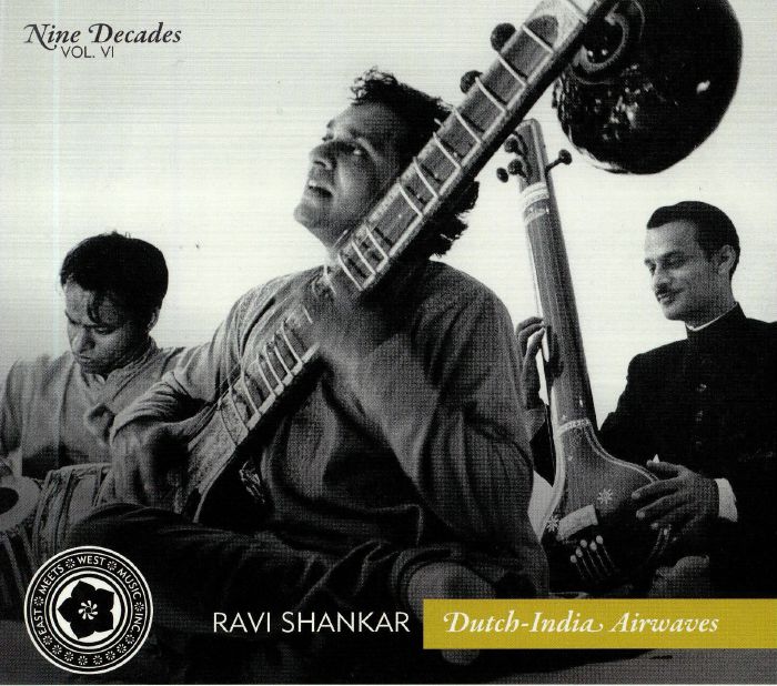 SHANKAR, Ravi - Nine Decades Vol 6: Dutch India Airwaves