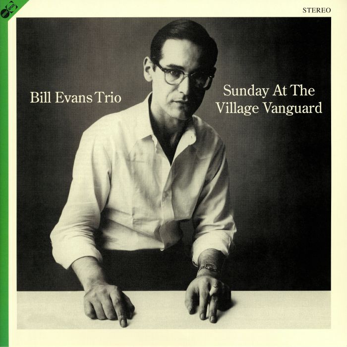 BILL EVANS TRIO - Sunday At The Village Vanguard