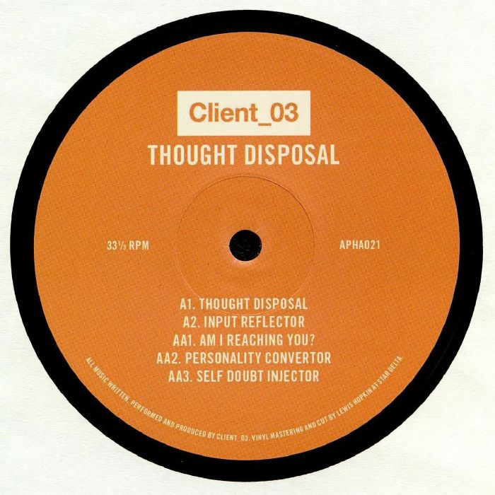 CLIENT 03 - Thought Disposal